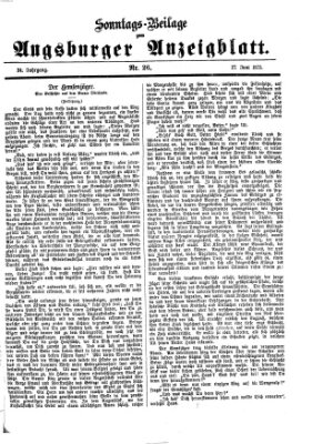 Augsburger Anzeigeblatt. Sonntags-Beilage zum Augsburger Anzeigblatt (Augsburger Anzeigeblatt) Sonntag 27. Juni 1875