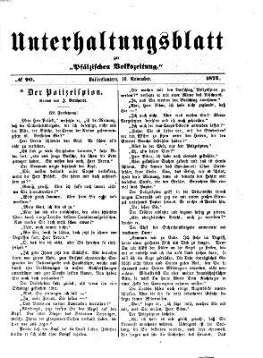 Unterhaltungsblatt zur Kaiserslauterer Zeitung (Pfälzische Volkszeitung) Mittwoch 10. November 1875