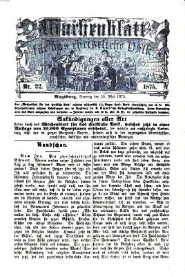 Wochenblatt für das christliche Volk Sonntag 30. Mai 1875