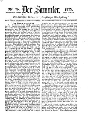 Der Sammler (Augsburger Abendzeitung) Dienstag 6. Juli 1875