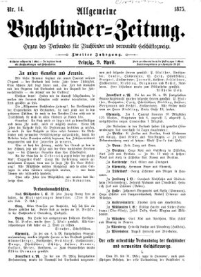 Allgemeine Buchbinderzeitung Freitag 9. April 1875