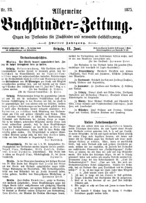 Allgemeine Buchbinderzeitung Freitag 11. Juni 1875