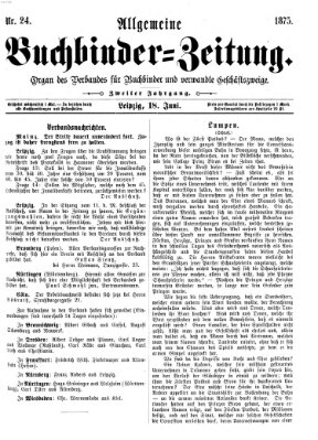 Allgemeine Buchbinderzeitung Freitag 18. Juni 1875