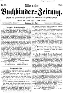 Allgemeine Buchbinderzeitung Freitag 30. Juli 1875