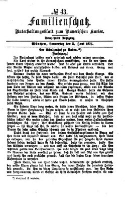 Familienschatz (Bayerischer Kurier) Donnerstag 3. Juni 1875