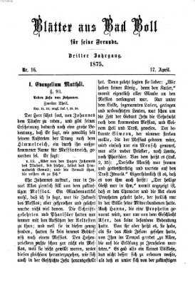 Blätter aus Bad Boll für seine Freunde Samstag 17. April 1875