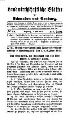 Landwirtschaftliche Blätter für Schwaben und Neuburg Donnerstag 3. Juni 1875