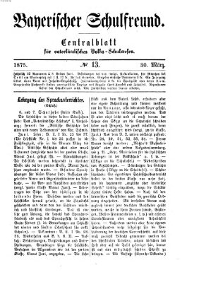 Bayerischer Schulfreund Dienstag 30. März 1875