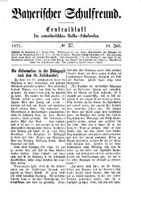 Bayerischer Schulfreund Samstag 10. Juli 1875