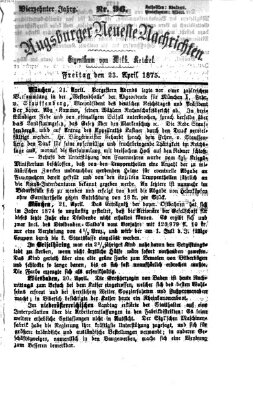 Augsburger neueste Nachrichten Freitag 23. April 1875