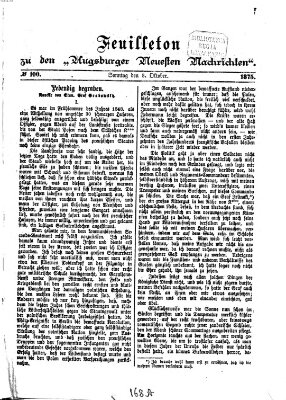 Augsburger neueste Nachrichten. Feuilleton zu den Augsburger neuesten Nachrichten (Augsburger neueste Nachrichten) Sonntag 3. Oktober 1875