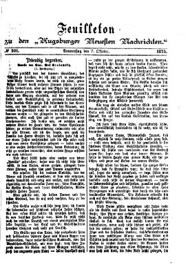 Augsburger neueste Nachrichten. Feuilleton zu den Augsburger neuesten Nachrichten (Augsburger neueste Nachrichten) Donnerstag 7. Oktober 1875