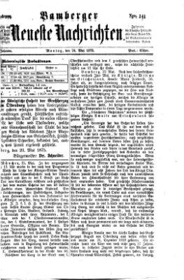 Bamberger neueste Nachrichten Montag 24. Mai 1875