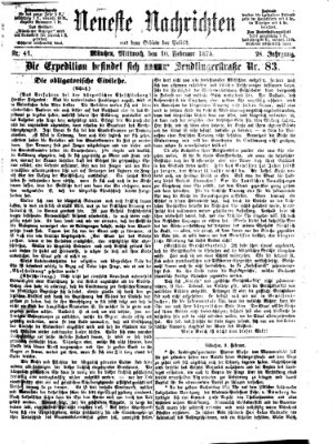 Neueste Nachrichten aus dem Gebiete der Politik (Münchner neueste Nachrichten) Mittwoch 10. Februar 1875