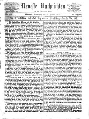 Neueste Nachrichten aus dem Gebiete der Politik (Münchner neueste Nachrichten) Donnerstag 18. Februar 1875