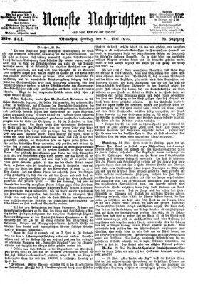 Neueste Nachrichten aus dem Gebiete der Politik (Münchner neueste Nachrichten) Freitag 21. Mai 1875