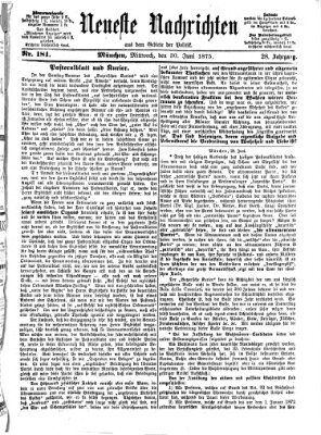 Neueste Nachrichten aus dem Gebiete der Politik (Münchner neueste Nachrichten) Mittwoch 30. Juni 1875