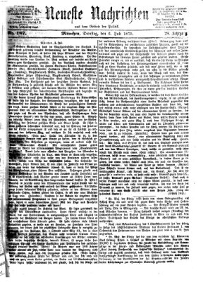 Neueste Nachrichten aus dem Gebiete der Politik (Münchner neueste Nachrichten) Dienstag 6. Juli 1875