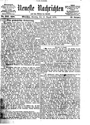 Neueste Nachrichten aus dem Gebiete der Politik (Münchner neueste Nachrichten) Sonntag 15. August 1875