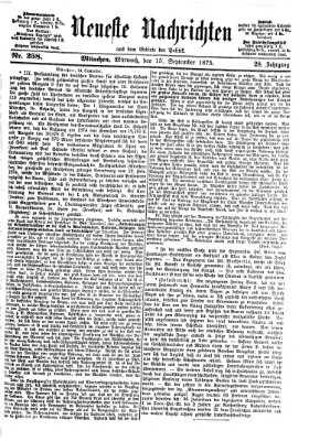 Neueste Nachrichten aus dem Gebiete der Politik (Münchner neueste Nachrichten) Mittwoch 15. September 1875