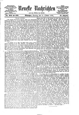 Neueste Nachrichten aus dem Gebiete der Politik (Münchner neueste Nachrichten) Sonntag 31. Oktober 1875