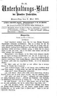 Neueste Nachrichten aus dem Gebiete der Politik. Unterhaltungs-Blatt der Neuesten Nachrichten (Münchner neueste Nachrichten) Donnerstag 6. Mai 1875