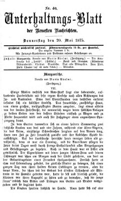 Neueste Nachrichten aus dem Gebiete der Politik. Unterhaltungs-Blatt der Neuesten Nachrichten (Münchner neueste Nachrichten) Donnerstag 20. Mai 1875