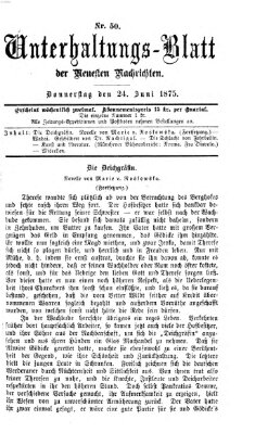 Neueste Nachrichten aus dem Gebiete der Politik. Unterhaltungs-Blatt der Neuesten Nachrichten (Münchner neueste Nachrichten) Donnerstag 24. Juni 1875