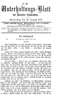 Neueste Nachrichten aus dem Gebiete der Politik. Unterhaltungs-Blatt der Neuesten Nachrichten (Münchner neueste Nachrichten) Donnerstag 19. August 1875