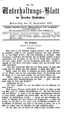 Neueste Nachrichten aus dem Gebiete der Politik. Unterhaltungs-Blatt der Neuesten Nachrichten (Münchner neueste Nachrichten) Donnerstag 16. September 1875