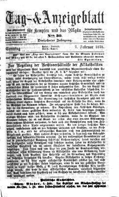 Tag- und Anzeigeblatt für Kempten und das Allgäu Sonntag 7. Februar 1875