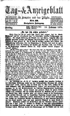 Tag- und Anzeigeblatt für Kempten und das Allgäu Freitag 19. Februar 1875