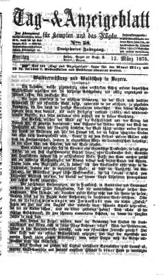 Tag- und Anzeigeblatt für Kempten und das Allgäu Freitag 12. März 1875