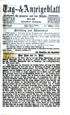 Tag- und Anzeigeblatt für Kempten und das Allgäu Mittwoch 24. März 1875