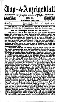 Tag- und Anzeigeblatt für Kempten und das Allgäu Dienstag 27. April 1875