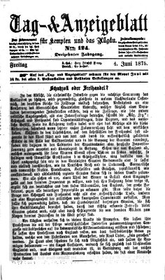 Tag- und Anzeigeblatt für Kempten und das Allgäu Freitag 4. Juni 1875