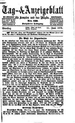 Tag- und Anzeigeblatt für Kempten und das Allgäu Dienstag 15. Juni 1875