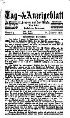 Tag- und Anzeigeblatt für Kempten und das Allgäu Sonntag 24. Oktober 1875