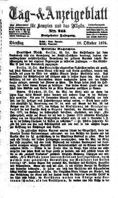 Tag- und Anzeigeblatt für Kempten und das Allgäu Dienstag 26. Oktober 1875