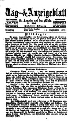 Tag- und Anzeigeblatt für Kempten und das Allgäu Dienstag 14. Dezember 1875