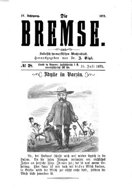 Die Bremse Samstag 10. Juli 1875