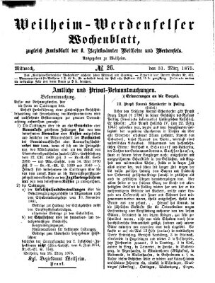 Weilheim-Werdenfelser Wochenblatt Mittwoch 31. März 1875