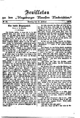 Augsburger neueste Nachrichten. Feuilleton zu den Augsburger neuesten Nachrichten (Augsburger neueste Nachrichten) Sonntag 13. Februar 1876