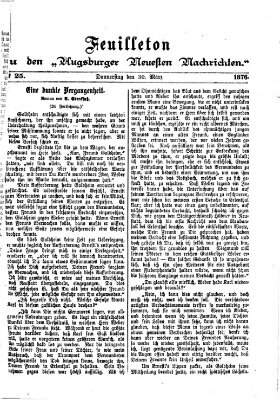 Augsburger neueste Nachrichten. Feuilleton zu den Augsburger neuesten Nachrichten (Augsburger neueste Nachrichten) Donnerstag 30. März 1876