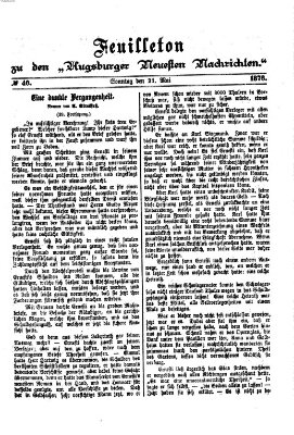 Augsburger neueste Nachrichten. Feuilleton zu den Augsburger neuesten Nachrichten (Augsburger neueste Nachrichten) Sonntag 21. Mai 1876