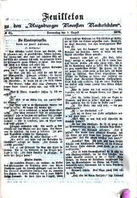 Augsburger neueste Nachrichten. Feuilleton zu den Augsburger neuesten Nachrichten (Augsburger neueste Nachrichten) Donnerstag 3. August 1876