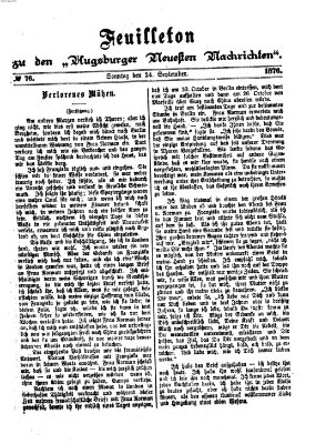 Augsburger neueste Nachrichten. Feuilleton zu den Augsburger neuesten Nachrichten (Augsburger neueste Nachrichten) Sonntag 24. September 1876