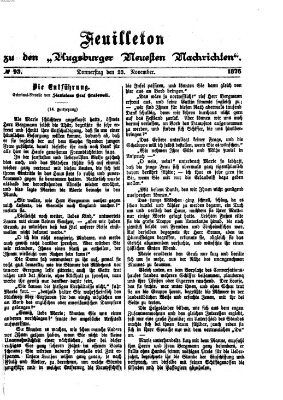 Augsburger neueste Nachrichten. Feuilleton zu den Augsburger neuesten Nachrichten (Augsburger neueste Nachrichten) Donnerstag 23. November 1876