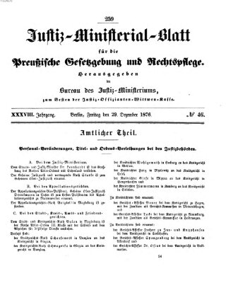 Justiz-Ministerialblatt für die preußische Gesetzgebung und Rechtspflege Freitag 29. Dezember 1876