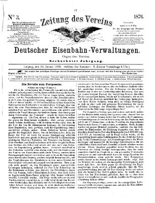 Zeitung des Vereins Deutscher Eisenbahnverwaltungen (Eisenbahn-Zeitung) Montag 10. Januar 1876